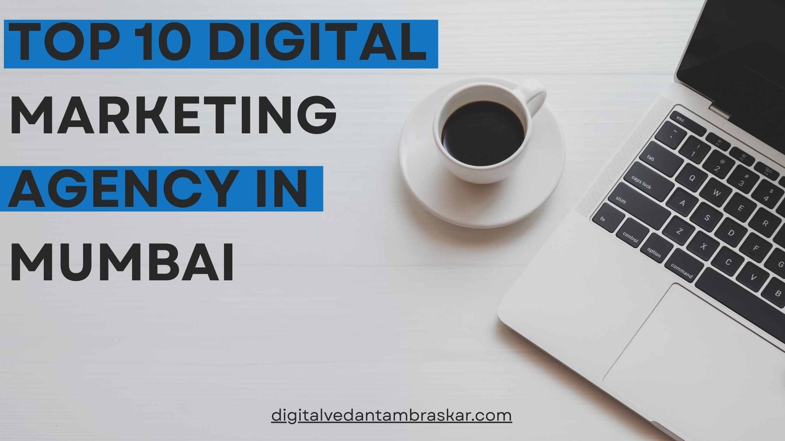 Top 5 Digital Marketing Agencies in Mumbai
